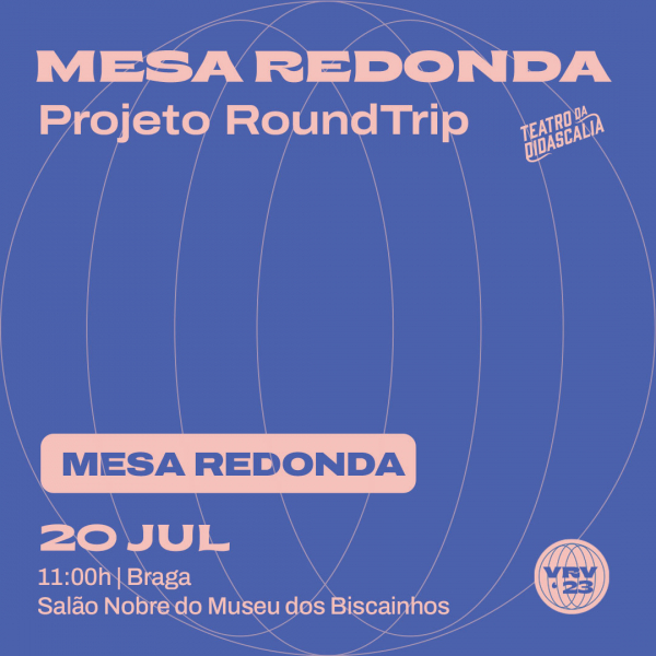  Braga recebe mesa redonda dedicada à escrita e nova dramaturgia no circo