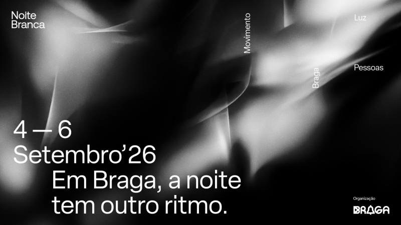 Noite Branca. A mesma cidade, outra forma de a ver: Braga apresenta nova identidade e revela os primeiros destaques