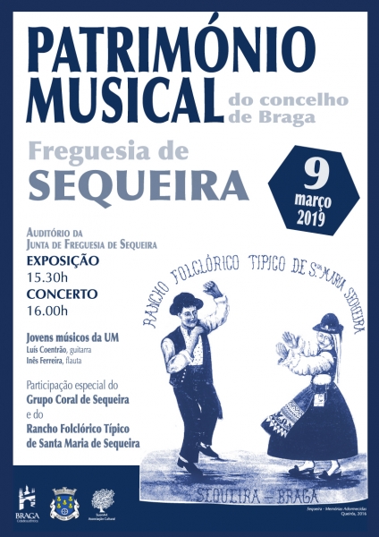 Exposição e Concerto: Celebrar o Património Musical da Freguesia de Sequeira 