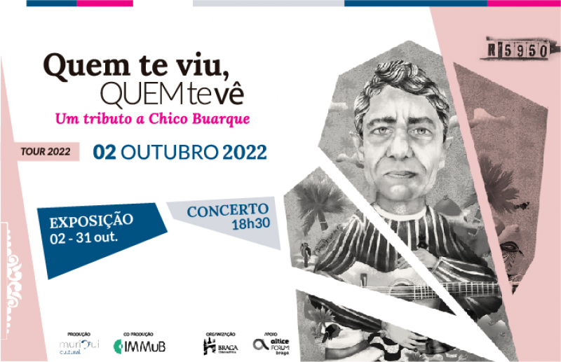 Tributo a Chico Buarque “Quem Te Viu Quem Te Vê”