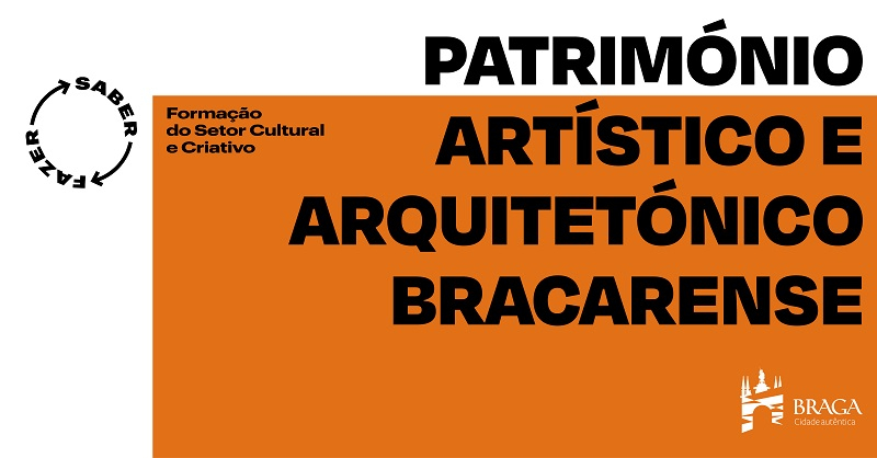 Município promove acção de capacitação em património artístico e arquitectónico bracarense
