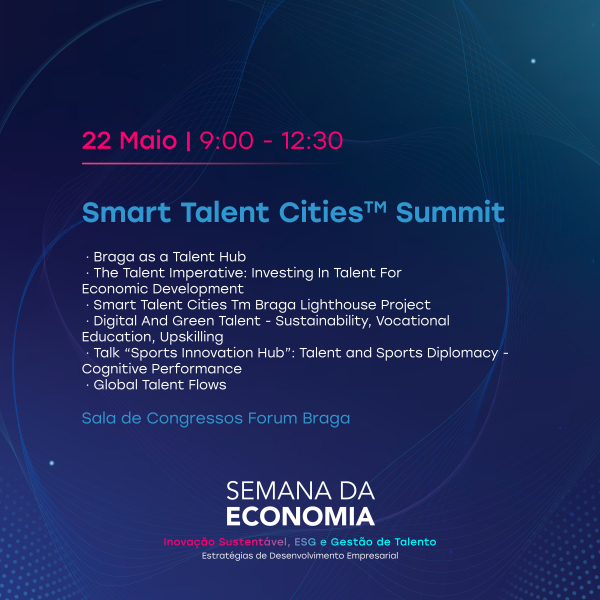 O Talento como motor da economia em debate em Braga