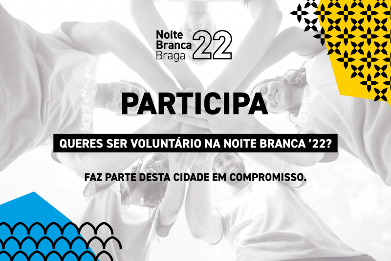 Inscrições abertas para voluntários para a Noite Branca de Braga