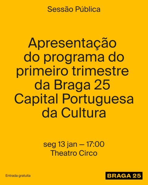 Braga 25 revela programa à Cidade